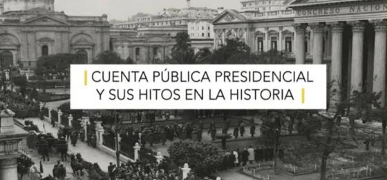 Cuenta pública presidencial y sus hitos en la historia